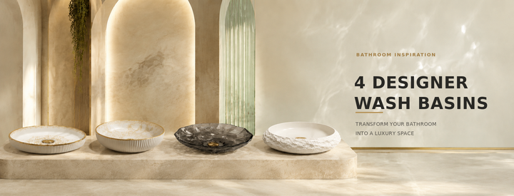 4 Designer Wash Basins to Transform Your Bathroom into a Luxury Space